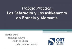 Trabajo Prctico Los Sefaradim y Los ashkenazim en