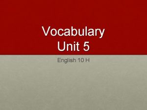 English 10 unit 5 vocabulary