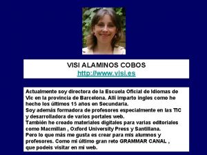 VISI ALAMINOS COBOS http www visi es Actualmente