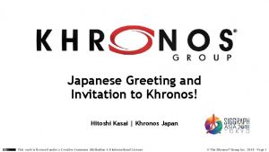 Japanese Greeting and Invitation to Khronos Hitoshi Kasai