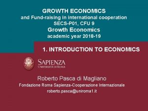 GROWTH ECONOMICS and Fundraising in international cooperation SECSP