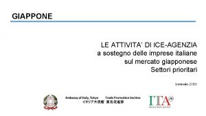 GIAPPONE LE ATTIVITA DI ICEAGENZIA a sostegno delle