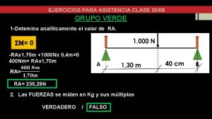 EJERCICIOS PARA ASISTENCIA CLASE 3008 GRUPO VERDE 1