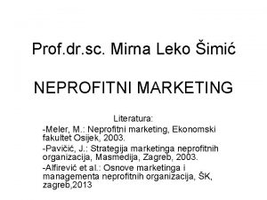 Prof dr sc Mirna Leko imi NEPROFITNI MARKETING