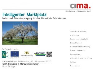 Intelligenter Marktplatz CIMA Beratung Management Gmb H Nah