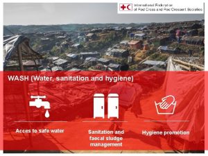 WASH Water sanitation and hygiene Acces to safe