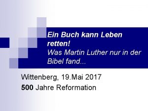 Ein Buch kann Leben retten Was Martin Luther