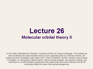 Lecture 26 Molecular orbital theory II c So