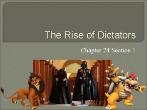 The Rise of Dictators Chapter 24 Section 1