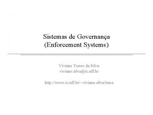 Sistemas de Governana Enforcement Systems Viviane Torres da