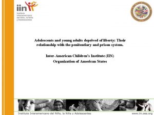 Adolescents and young adults deprived of liberty Their