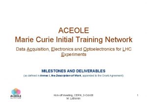 ACEOLE Marie Curie Initial Training Network Data Acquisition