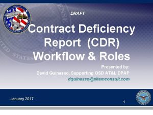 DRAFT Contract Deficiency Report CDR Workflow Roles Presented
