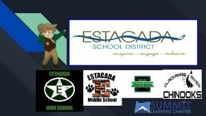 ESTACADA HIGH SCHOOL Our mission is to equip