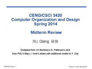 CENGCSCI 3420 Computer Organization and Design Spring 2014