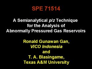 SPE 71514 A Semianalytical pz Technique for the