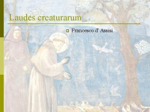 Laudes creaturarum p Francesco d Assisi Le versioni