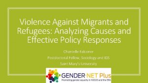 Violence Against Migrants and Refugees Analyzing Causes and