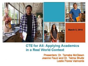 March 3 2014 CTE for All Applying Academics