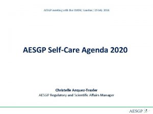 AESGP meeting with the CMDh London 19 July