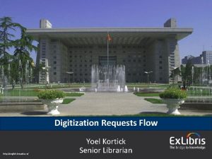 Digitization Requests Flow http english bnu edu cn