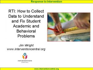 Response to Intervention RTI How to Collect Data