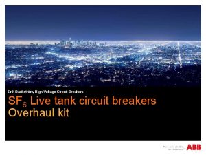 Erik Backstrm High Voltage Circuit Breakers SF 6