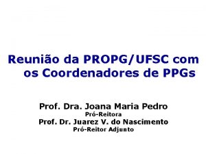 Agosto2013 Reunio da PROPGUFSC com os Coordenadores de