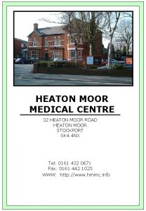 HEATON MOOR MEDICAL CENTRE 32 HEATON MOOR ROAD