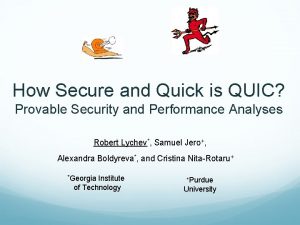 How Secure and Quick is QUIC Provable Security