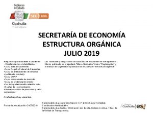SECRETARA DE ECONOMA ESTRUCTURA ORGNICA JULIO 2019 Requisitos