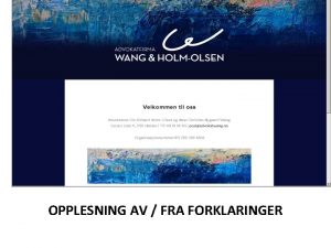 OPPLESNING AV FRA FORKLARINGER Avgrensninger Hovedforhandling i straffesak