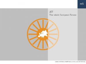m 5 JET The Joint European Torus Graphic