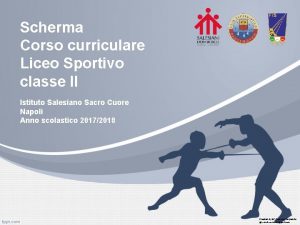 Scherma Corso curriculare Liceo Sportivo classe II Istituto