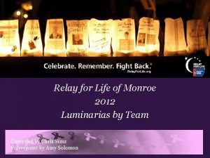 Relay for Life of Monroe 2012 Luminarias by