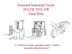 Powered Industrial Truck 29 CFR 1910 178 Final