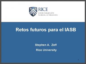 Retos futuros para el IASB Stephen A Zeff
