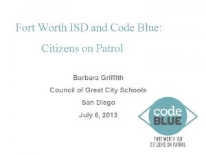 Fort Worth ISD and Code Blue Citizens on