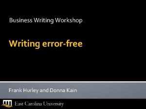 Business Writing Workshop Writing errorfree Frank Hurley and