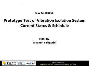 JGWG 1301896 Prototype Test of Vibration Isolation System