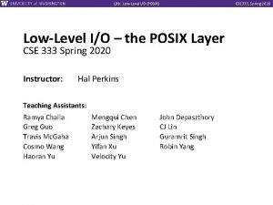 L 09 LowLevel IO POSIX CSE 333 Spring