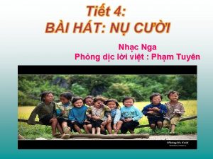 Nhc Nga Phng dc li vit Phm Tuyn