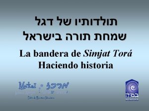 La bandera de Simjat Tor Haciendo historia 19