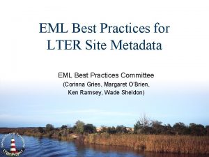EML Best Practices for LTER Site Metadata EML