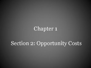 Chapter 1 Section 2 Opportunity Costs Trade offs