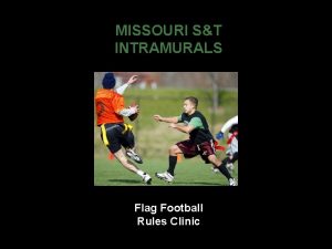 MISSOURI ST INTRAMURALS Flag Football Rules Clinic WWW