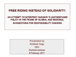 FREE RIDING INSTEAD OF SOLIDARITY AN ATTEMPT TO