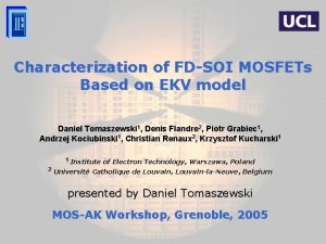 Characterization of FDSOI MOSFETs Based on EKV model