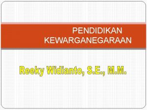 PENDIDIKAN KEWARGANEGARAAN Menganalisis pelanggaran HAM dalam rangka perlindungan