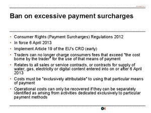osborneclarke com Ban on excessive payment surcharges Consumer
